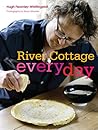 River Cottage Every Day by Hugh Fearnley-Whittingstall