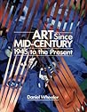 Art Since Mid-Century: 1945 To the Present