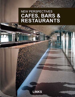 New Perspectives: Cafes, Bars & Restaurants