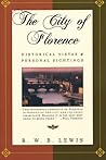 The City of Florence: Historical Vistas and Personal Sightings