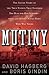 Mutiny: The True Events That Inspired The Hunt For Red October - From the Soviet Naval Hero Who Was There