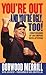 You're Out and You're Ugly, Too!: Confessions Of An Umpire With An Attitude