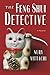 The Feng Shui Detective (Fe...