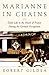Marianne in Chains: Daily Life in the Heart of France During the German Occupation