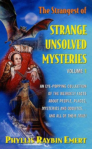 The Strangest of Strange Unsolved Mysteries, Volume 1 (Rga: Activity Books)
