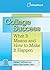 College Success: What It Means and How to Make It Happen