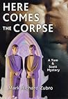 Here Comes the Corpse (Tom Mason and Scott Carpenter, #9) Here Comes the Corpse (Tom Mason and Scott Carpenter, #9)