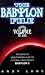 The Babylon File: Volume 2: The Definitive Unauthorised Guide to J. Michael Straczynski's Babylon 5