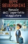 Manuale dell'imperfetto viaggiatore