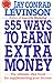 555 Ways to Earn Extra Money