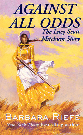 Against All Odds: The Lucy Scott Mitchum Story