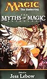 The Myths of Magic (Magic: The Gathering: Anthology, #5)