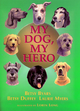My Dog, My Hero (Hardcover)