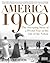 America 1900: The Turning P...