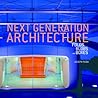 Next Generation Architecture: Folds, Blobs, and Boxes