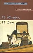 No Badge, No Gun