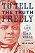 To Tell the Truth Freely: T...