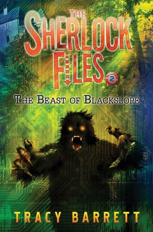 The Beast of Blackslope (The Sherlock Files #2)