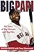 Big Papi by David  Ortiz Big Papi by David  Ortiz