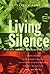 Living Silence: Burma under...