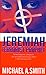 Jeremiah: Terrorist Prophet (Jeremiah Trilogy #1)