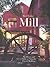 Mill: The History and Future of Naturally Powered Buildings