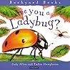Are you a Ladybug? by Debi Gliori