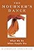 The Mourner's Dance by Katherine Ashenburg