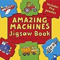 Amazing Machines Jigsaw Book
