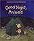 Good Night, Animals
