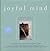 Joyful Mind: A Practical Gu...