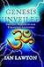 Genesis Unveiled: The Lost ...