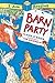Barn Party (I Am Reading)