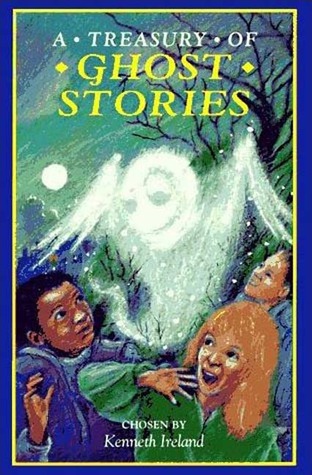 A Treasury of Ghost Stories (A Treasury of Stories)