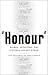 Honour: Crimes, Paradigms, and Violence Against Women