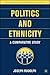 Politics and Ethnicity: A Comparative Study (Perspectives in Comparative Politics)