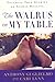 The Walrus on My Table: Touching True Stories of Animal Healing