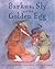 Barkus, Sly and the Golden Egg by Angela McAllister