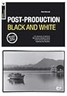 Basics Photography 04: Post Production Black & White