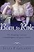 Born to Rule by Julia P. Gelardi