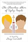 The Flawless Skin of Ugly People by Doug Crandell