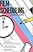 Film Scheduling: Or, How Lo...