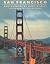 San Francisco (The Magnificent Great Cities Series)