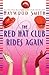 The Red Hat Club Rides Again: A Novel