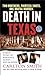 Death in Texas A True Story of Marriage, Money, and Murder (St. Martin's True Crime Library) by Carlton Smith