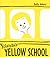 Yolanda's Yellow School