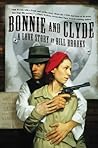 Bonnie and Clyde: A Love Story