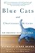 Blue Cats and Chartreuse Kittens by Patricia Lynne Duffy