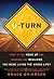 U-Turn: What If You Woke Up One Morning and Realized You Were Living the Wrong Life?