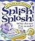 Splish! Splosh! Why Do We Wash?: Experiments in the Bathroom (At Home With Science)